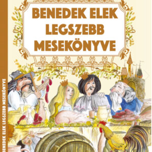 Benedek Elek legszebb mesekönyve - szállítási sérült