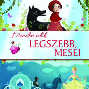 Minden idők legszebb meséi