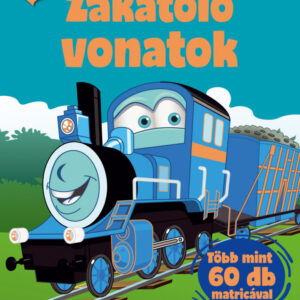 Zakatoló vonatok - több mint 60 matricával