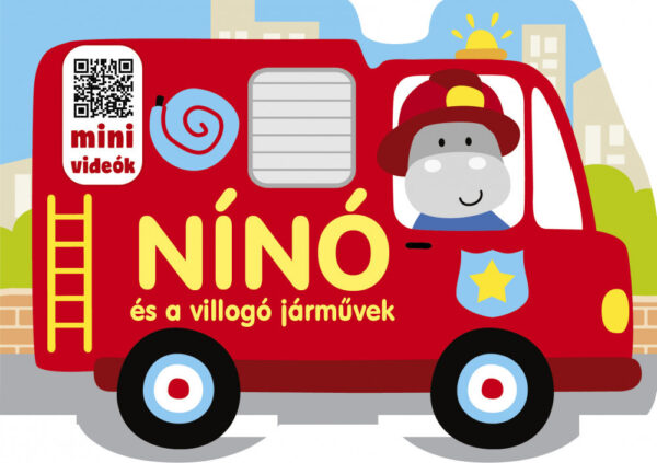 Nínó és a villogó jármûvek