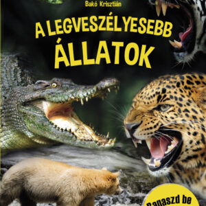 A legveszélyesebb állatok