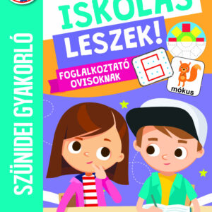 Szünidei gyakorló - Iskolás leszek 5+