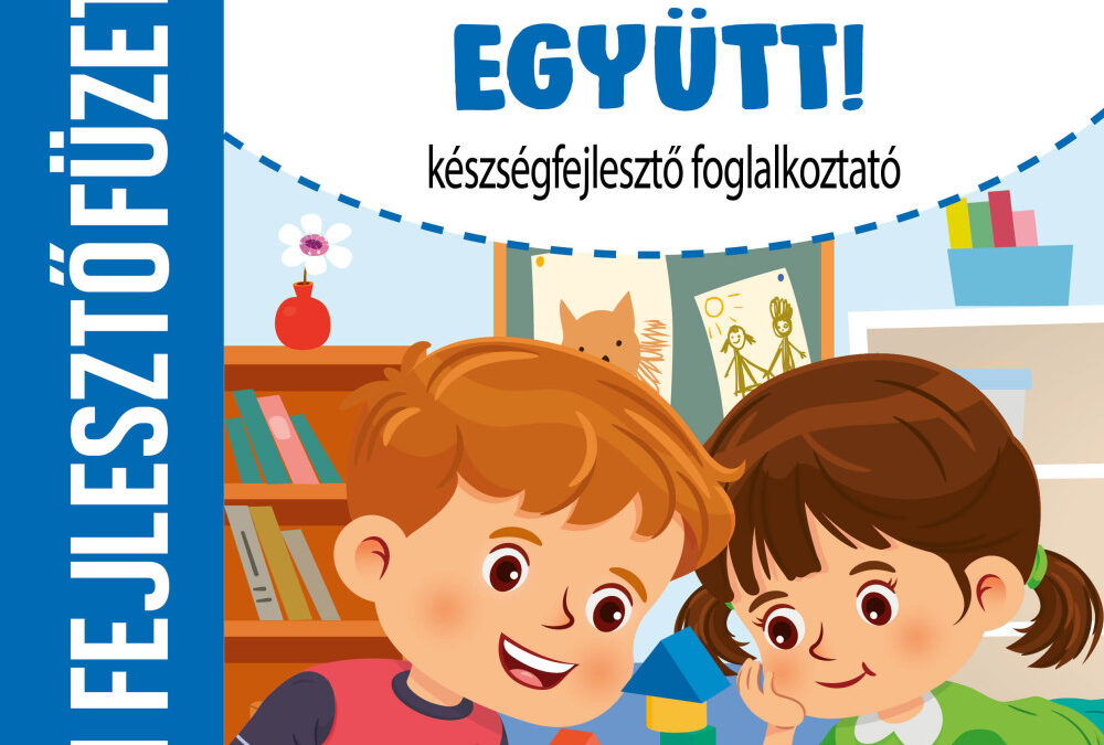 Játsszunk együtt! – készségfejlesztő foglalkoztató