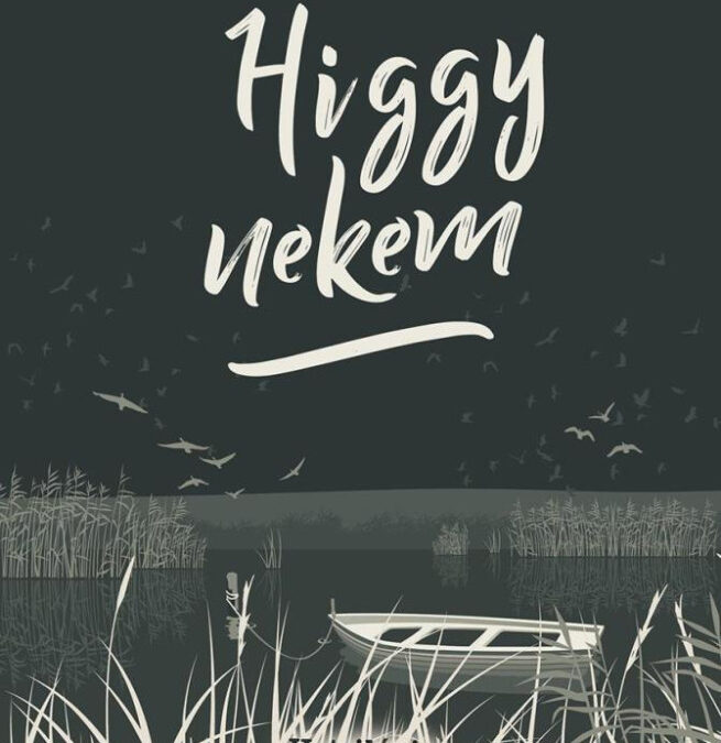 Higgy nekem