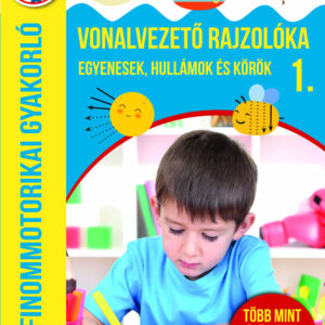 Vonalvezető rajzolóka 1. - Egyenesek, hullámok /új
