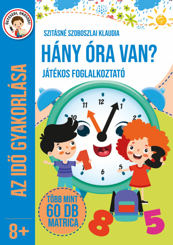 Hány óra van? - játékos foglalkoztató