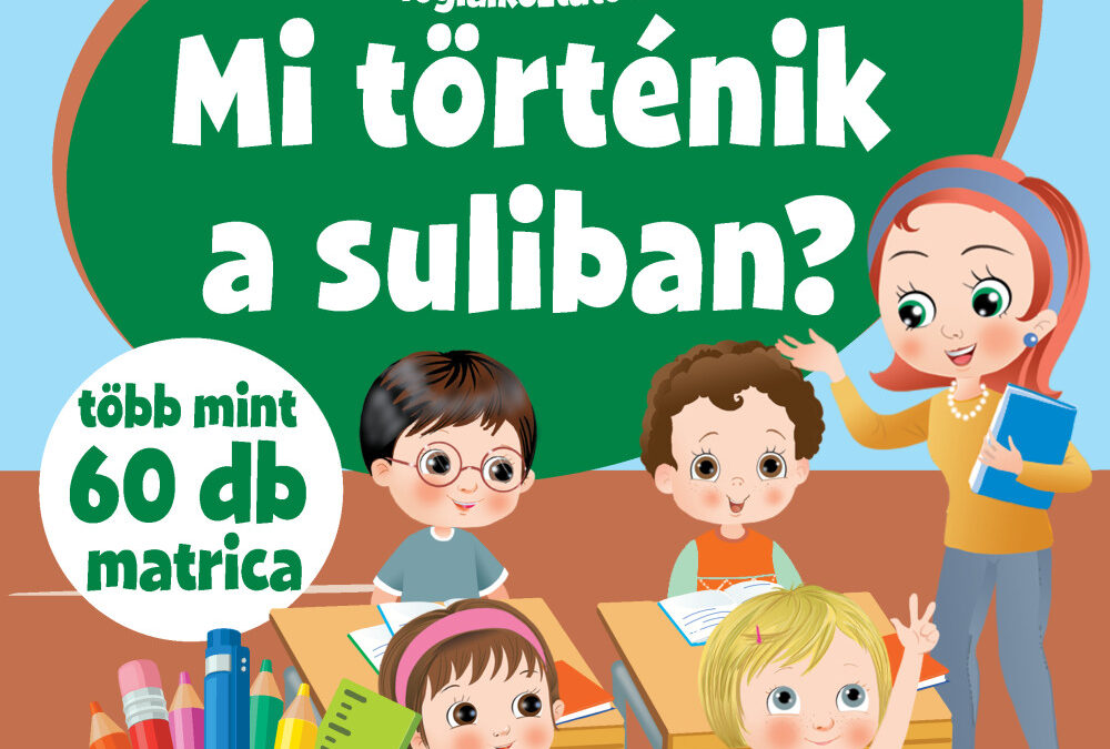 Okoskák ovija – Mi történik a suliban? /új