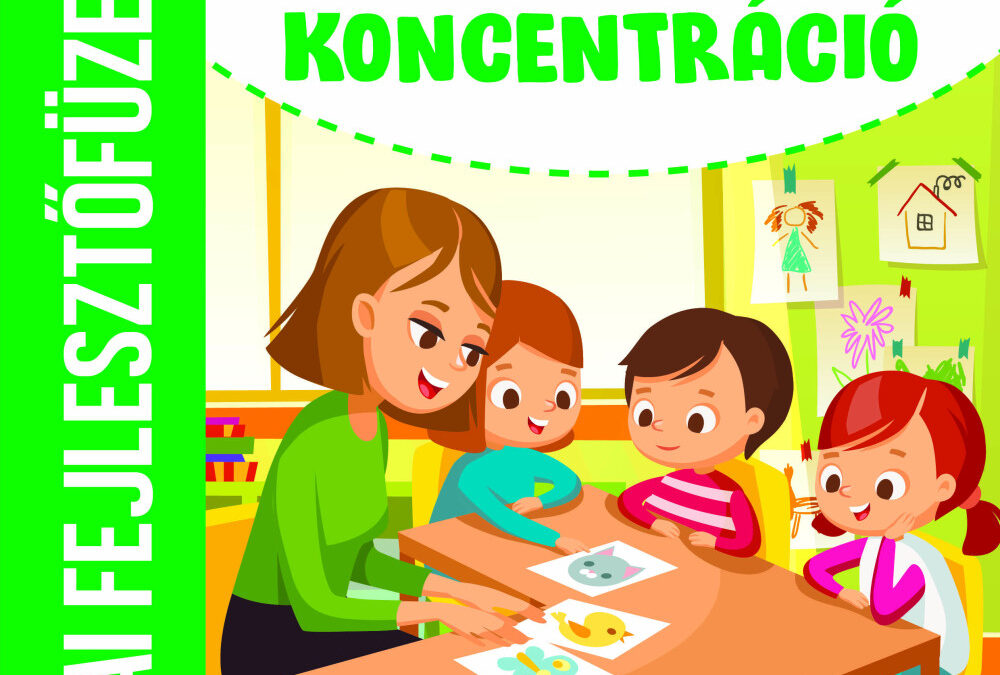 Óvodai fejlesztőfüzet – Figyelem, koncentráció /új
