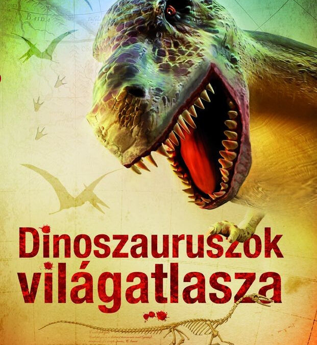 Dinoszauruszok világatlasza