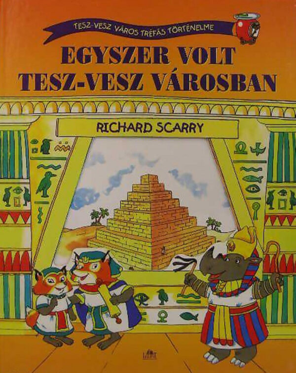 Egyszer volt Tesz-Vesz városban