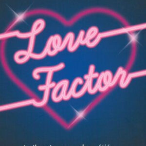 Love Factor /Szállítási sérült/