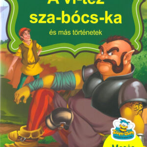 A vi-téz sza-bócs-ka és más történetek - Szótagolós mesék