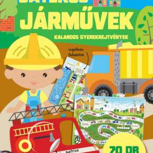 Játékos járművek - Kalandos gyerekrejtvények 70 db matricával /Szállítási sérült/