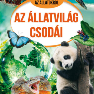 Az állatvilág csodái - 120 kérdés az állatokról
