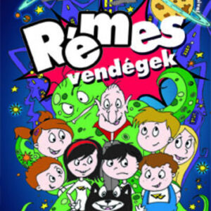 Rémes vendégek