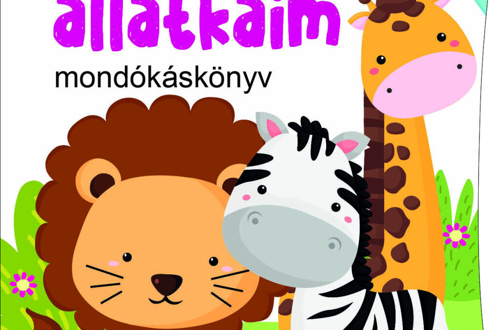 Kedvenc állatkáim – mondókáskönyv /új/ (kartonkönyv)