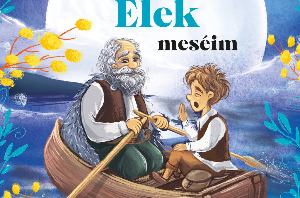 Kedvenc Benedek Elek meséim