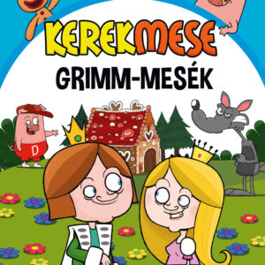 Kerekmese Grimm-mesék