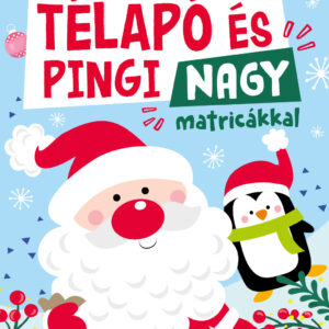 Télapó és Pingi - nagy matricákkal