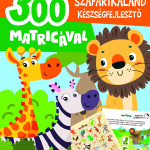Szafarikaland készségfejlesztő - 300 matricával