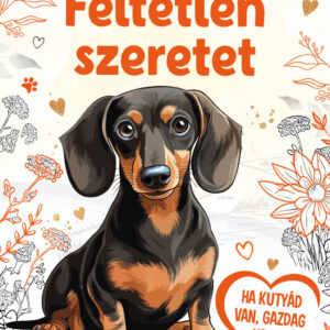 Feltétlen szeretet- inspirációs könyv jegyzeteléshez