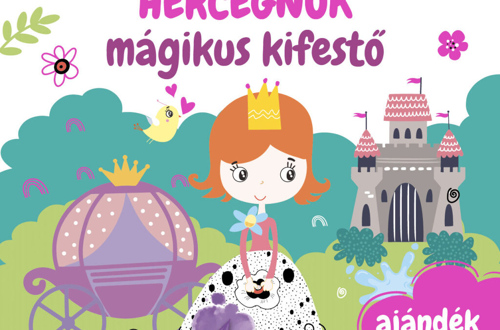 Hercegnők – mágikus kifestő – ajándék ecsettel