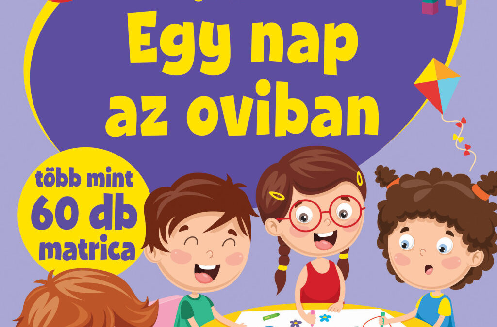 Okoskák ovija – Egy nap az oviban
