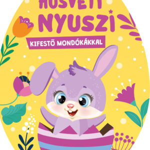 Húsvéti nyuszi - kifestő mondókákkal
