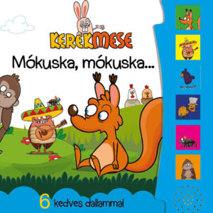 Hangos könyvecske: Kerekmese - Mókuska, mókuska