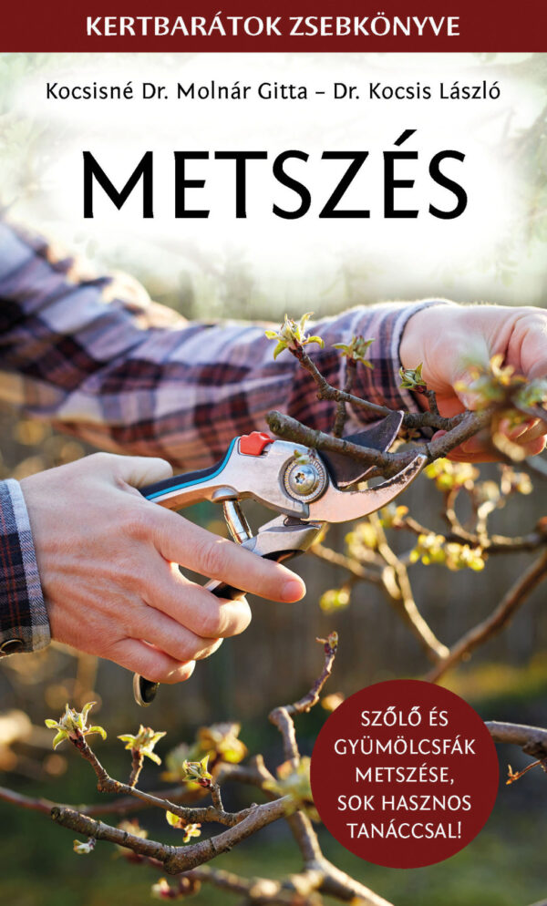 Metszés - Természetbarátok zsebkönyve