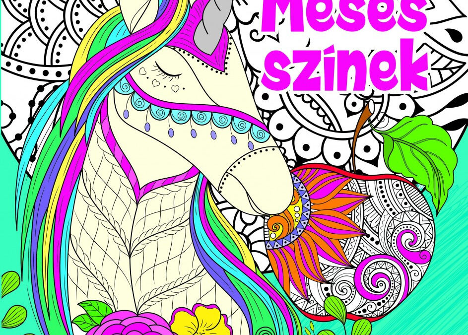 Mesés színek – Felnőttkifestő gyerekeknek