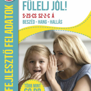 Fülelj jól! Beszéd - hang - hallás 5+
