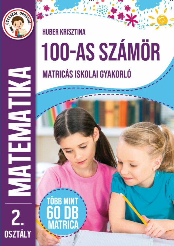 Matematika 100-as számkör - matricás iskolai gyakorló