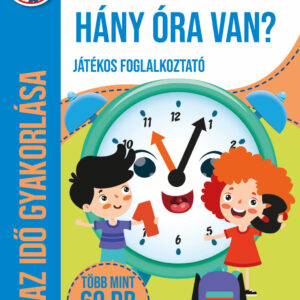 Hány óra van? - Játékos foglalkoztató