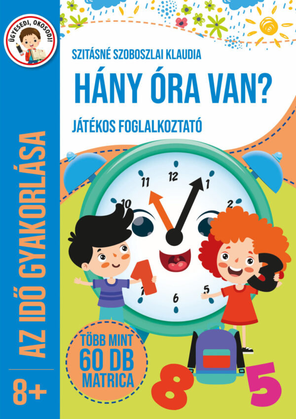 Hány óra van? - Játékos foglalkoztató