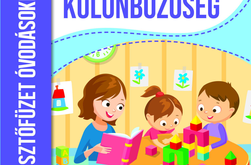 Azonosság, különbözőség – fejlesztőfüzet óvodásoknak 5+