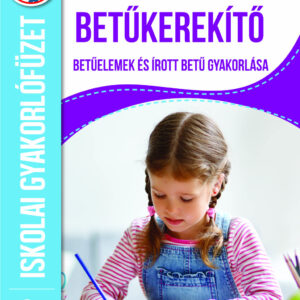 Betűkerekítő - betűelemek és írott betűk gyakorlása