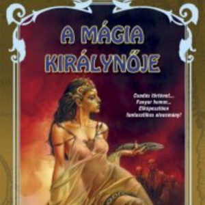 A mágia királynője