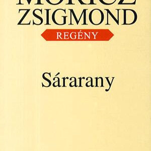 Móricz Zsigmond: Sárarany