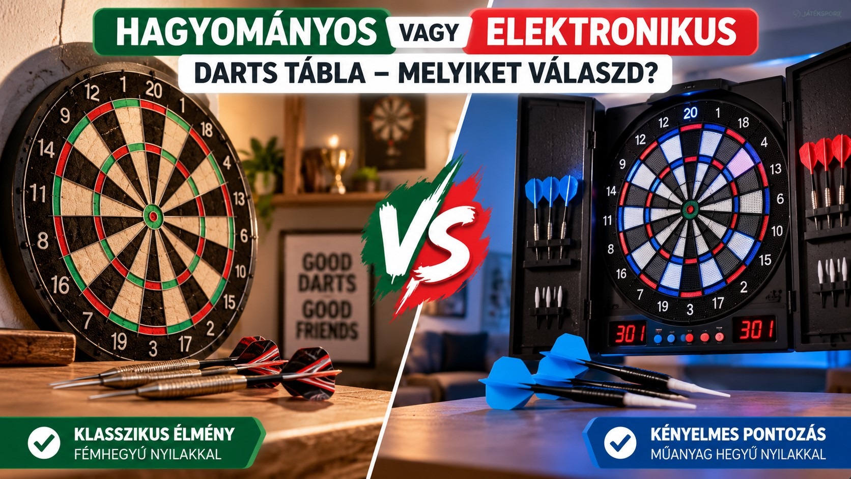 Hagyományos szizál darts tábla fémhegyű nyilakkal és elektronikus darts tábla műanyag hegyű nyilakkal